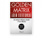 „Golden Matrix. Jak nawiązać efektywny kontakt z Twoim klientem”