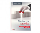 „Skuteczna sprzedaż. Model, który zwiększy Twoje zyski”