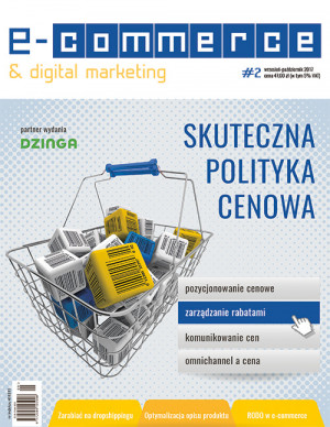 E-commerce & Digital Marketing Wydanie 2/2017 - Skuteczna polityka cenowa