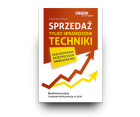 „Sprzedaż. Tylko sprawdzone techniki”