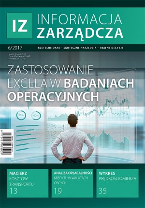 Informacja Zarządcza Wydanie 6/2017 - Zastosowanie Excela w badaniach operacyjnych Informacja Zarządcza Wydanie 6/2017 - Zastosowanie Excela w badaniach operacyjnych