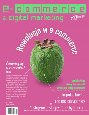 E-commerce & Digital Marketing Wydanie 17/2020 - Rewolucja w e-commerce