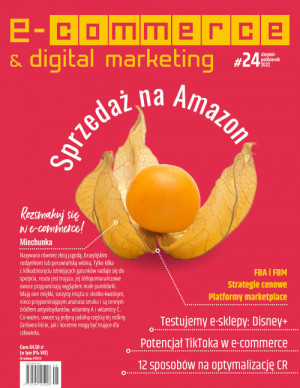 E-commerce & Digital Marketing Wydanie 24/2022 - Sprzedaż na Amazon